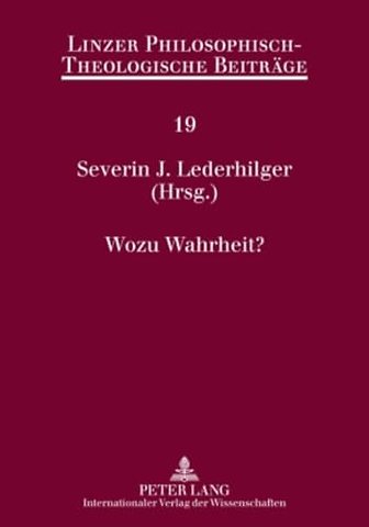 Wozu Wahrheit?