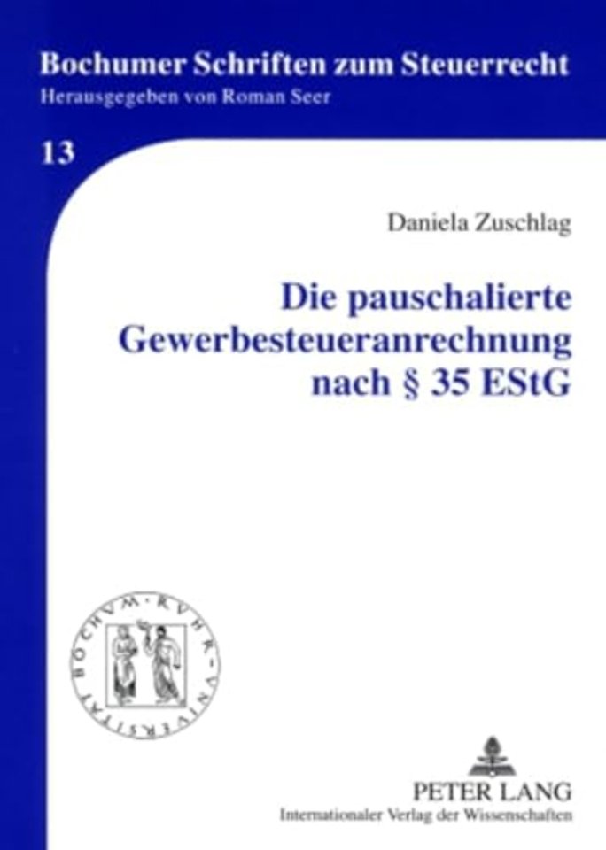 Die Pauschalierte Gewerbesteueranrechnung Nach § 35 Estg