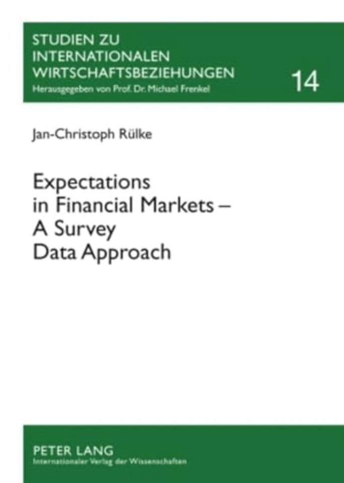 Expectations in Financial Markets – A Survey Data Approach