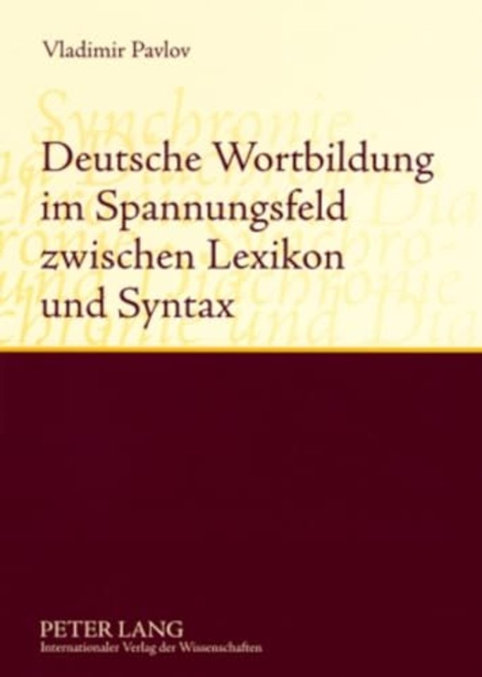 Deutsche Wortbildung Im Spannungsfeld Zwischen Lexikon Und Syntax