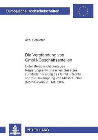 Die Verpfaendung Von Gmbh-Geschaeftsanteilen
