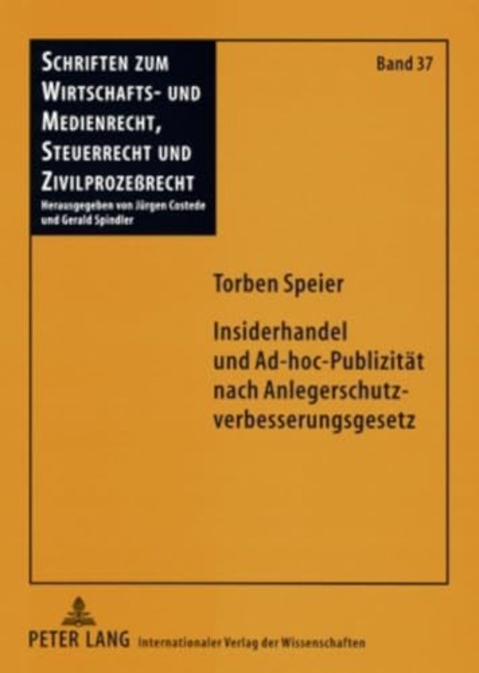 Insiderhandel Und Ad-Hoc-Publizitaet Nach Anlegerschutzverbesserungsgesetz