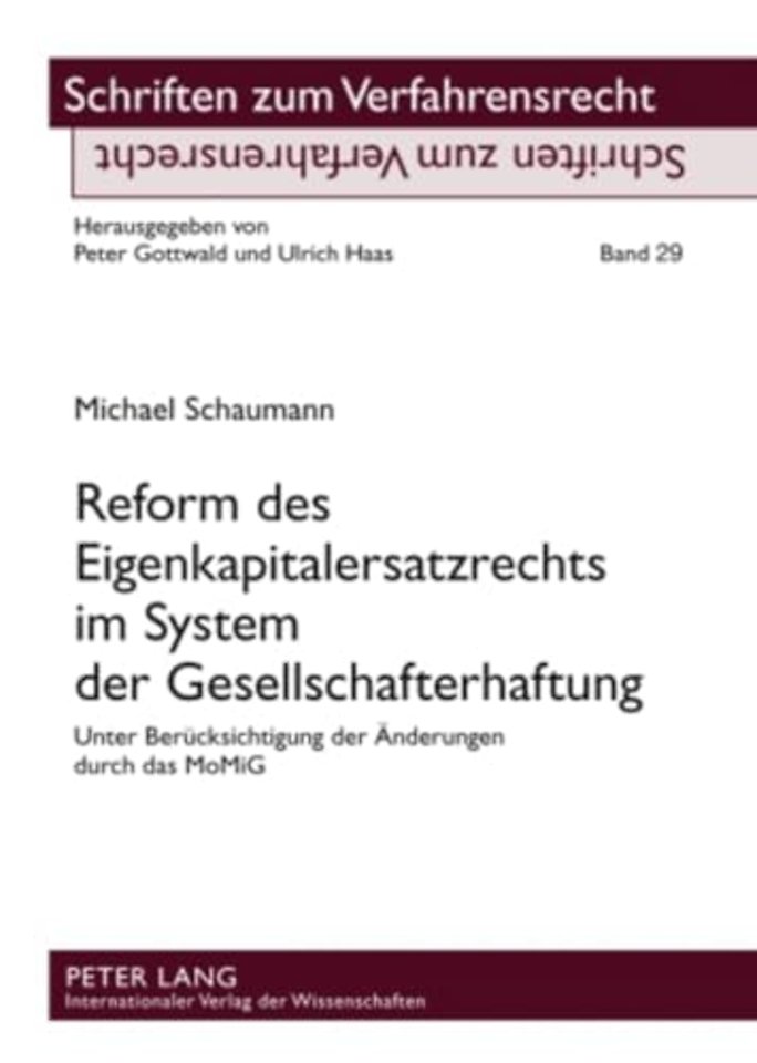 Reform Des Eigenkapitalersatzrechts Im System Der Gesellschafterhaftung