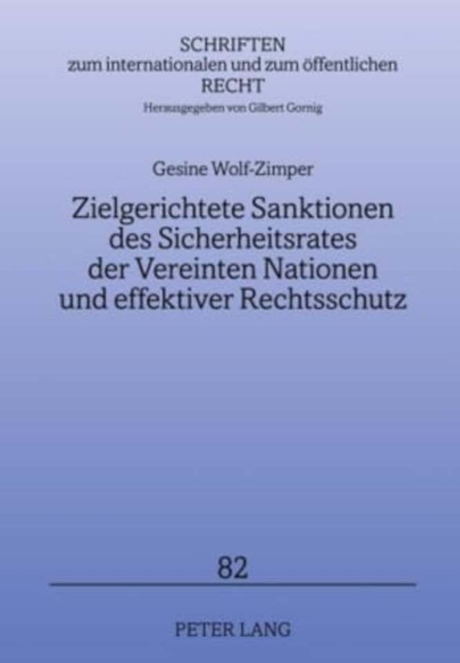 Zielgerichtete Sanktionen Des Sicherheitsrates Der Vereinten Nationen Und Effektiver Rechtsschutz