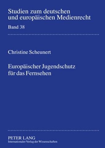 Europaeischer Jugendschutz Fuer Das Fernsehen