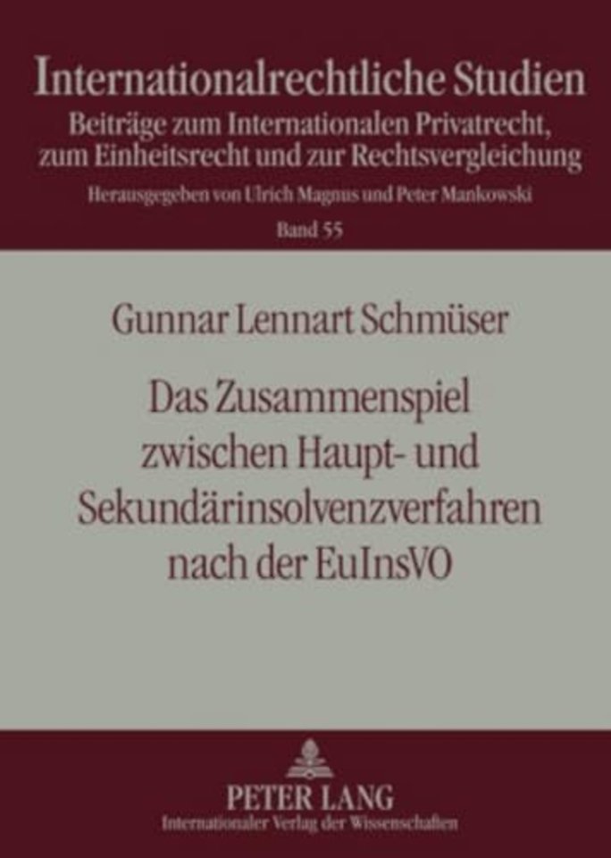 Das Zusammenspiel Zwischen Haupt- Und Sekundaerinsolvenzverfahren Nach Der Euinsvo