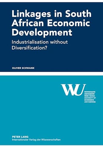 Linkages in South African Economic Development