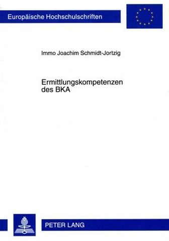 Ermittlungskompetenzen Des Bka