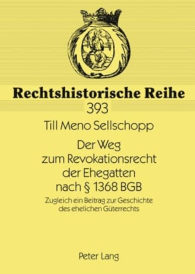 Der Weg Zum Revokationsrecht Der Ehegatten Nach § 1368 Bgb