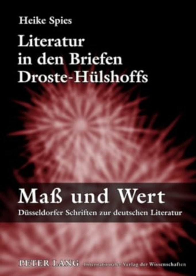 Literatur in Den Briefen Droste-Huelshoffs