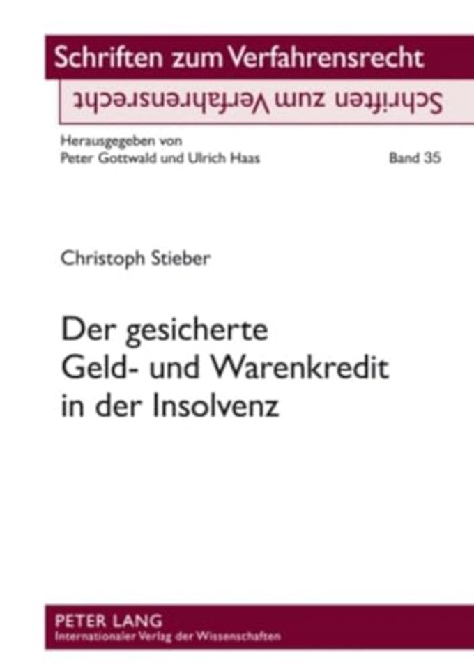 Der Gesicherte Geld- Und Warenkredit in Der Insolvenz