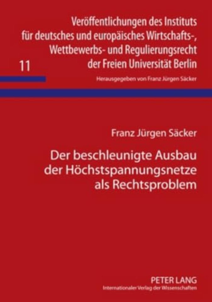 Der Beschleunigte Ausbau Der Hoechstspannungsnetze ALS Rechtsproblem