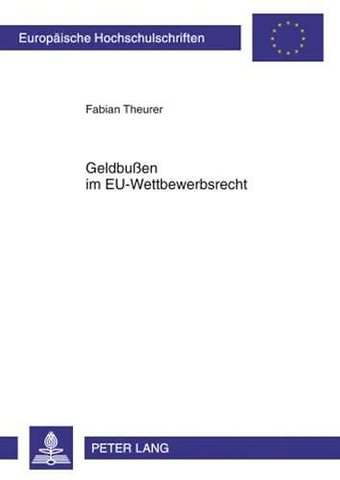 Geldbußen Im Eu-Wettbewerbsrecht