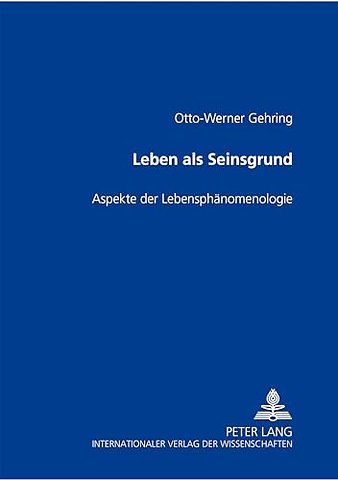 Leben als Seinsgrund