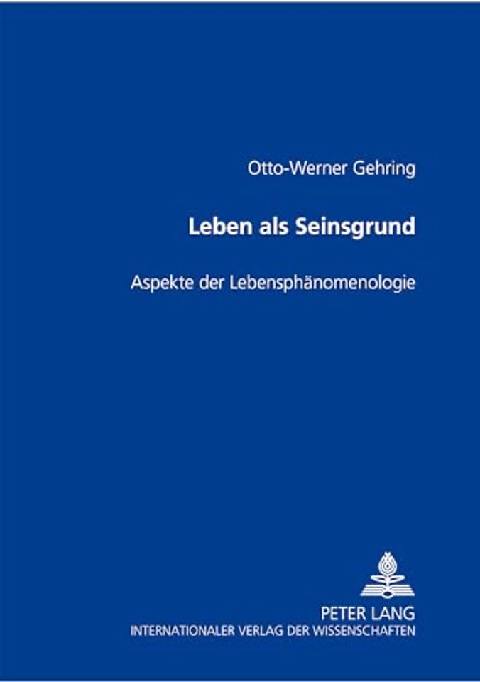 Leben als Seinsgrund
