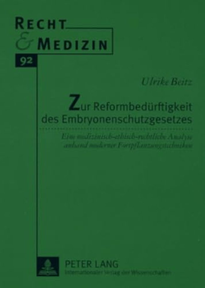 Zur Reformbeduerftigkeit des Embryonenschutzgesetzes