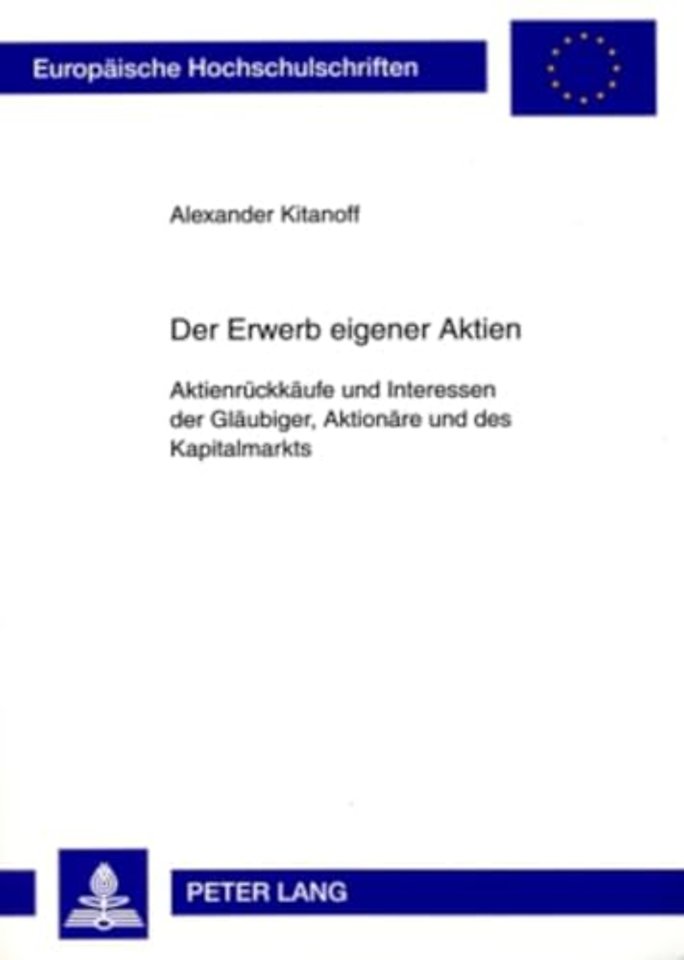 Der Erwerb Eigener Aktien