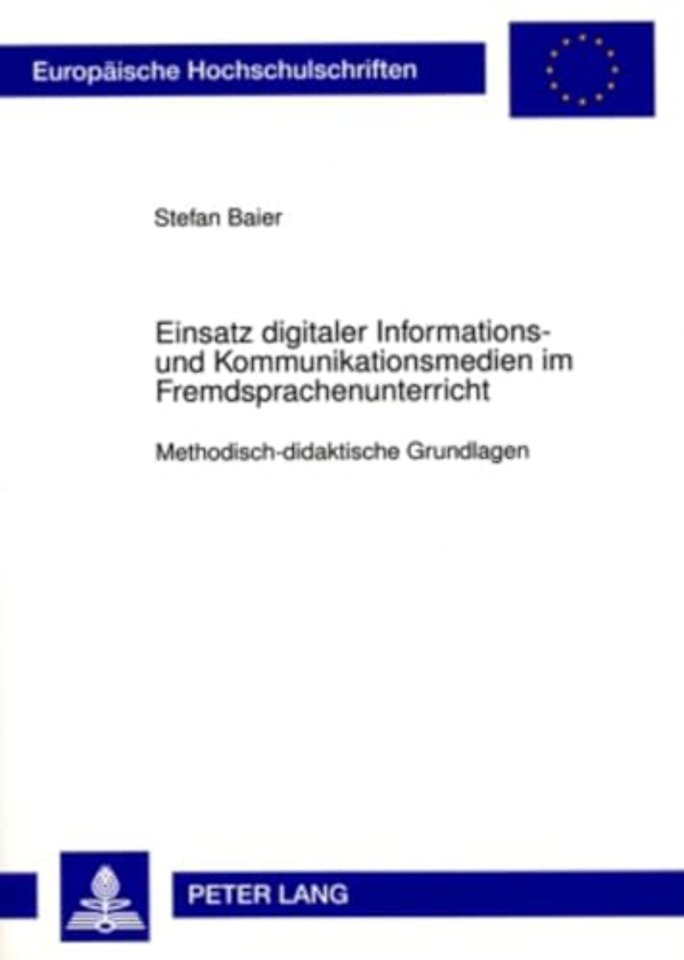 Einsatz Digitaler Informations- Und Kommunikationsmedien Im Fremdsprachenunterricht