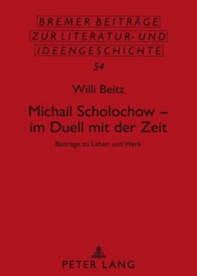 Michail Scholochow - Im Duell Mit Der Zeit