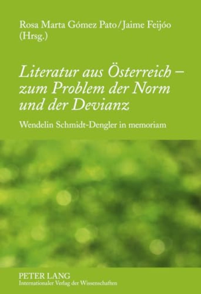 Literatur Aus Oesterreich - Zum Problem Der Norm Und Der Devianz