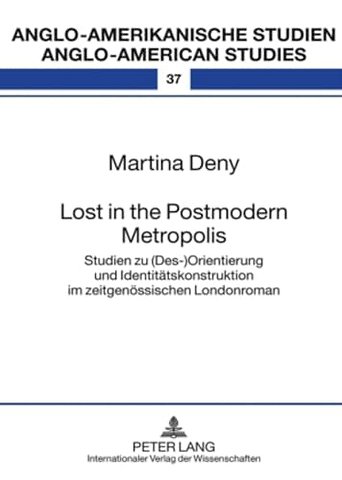Lost in the Postmodern Metropolis