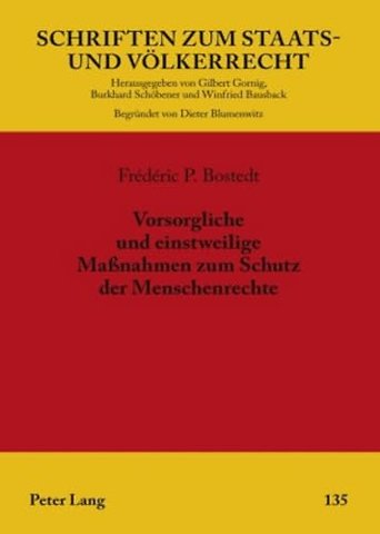 Vorsorgliche Und Einstweilige Massnahmen Zum Schutz Der Menschenrechte