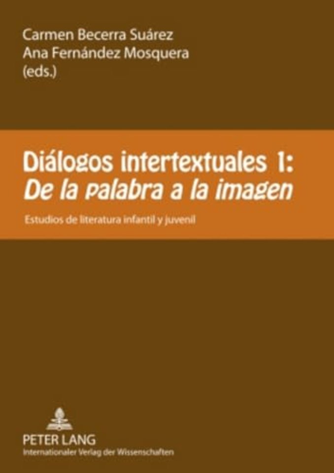 Dialogos Intertextuales 1: - «De La Palabra a la Imagen»