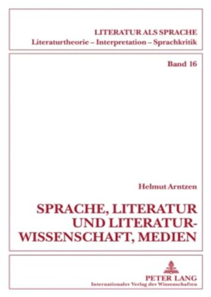 Sprache, Literatur Und Literaturwissenschaft, Medien
