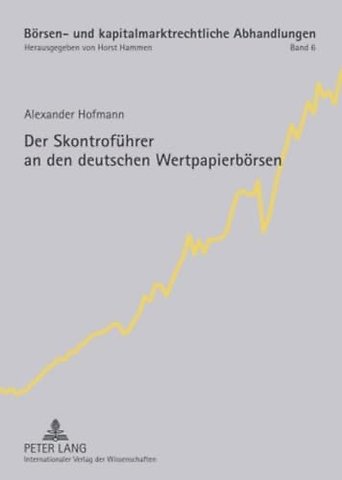 Der Skontrofuehrer an den deutschen Wertpapierboersen