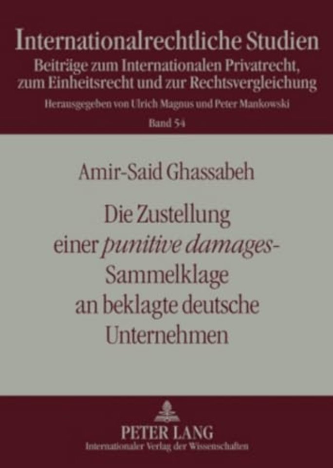 Die Zustellung Einer «Punitive Damages»-Sammelklage an Beklagte Deutsche Unternehmen