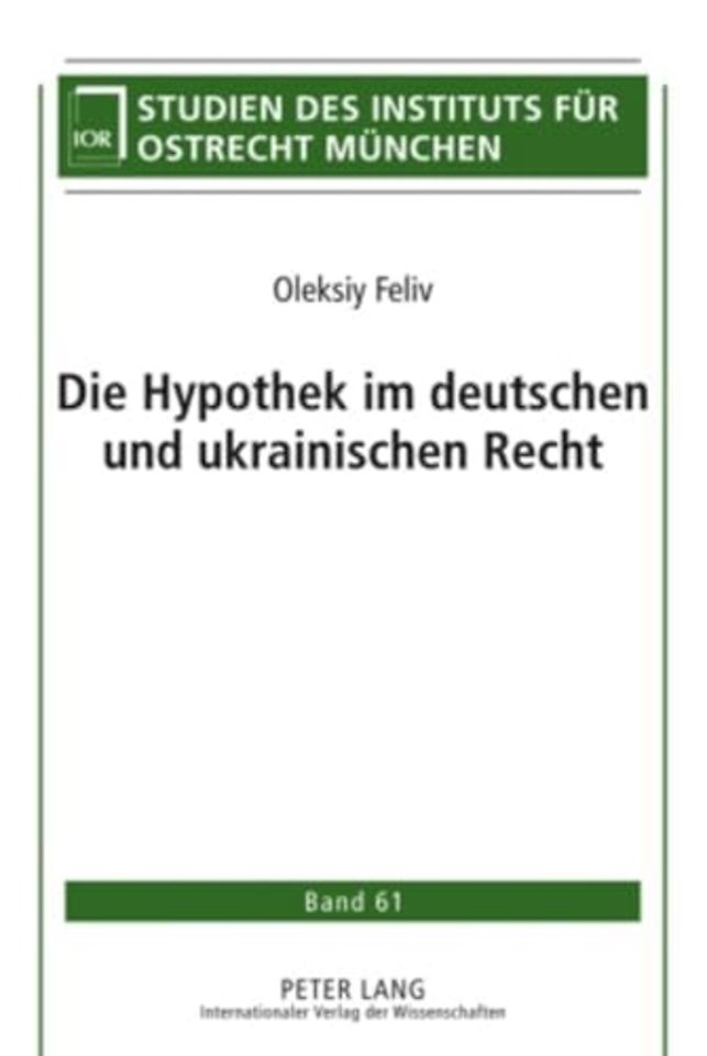 Die Hypothek Im Deutschen Und Ukrainischen Recht