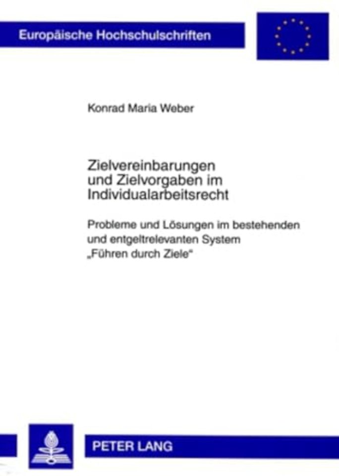 Zielvereinbarungen Und Zielvorgaben Im Individualarbeitsrecht