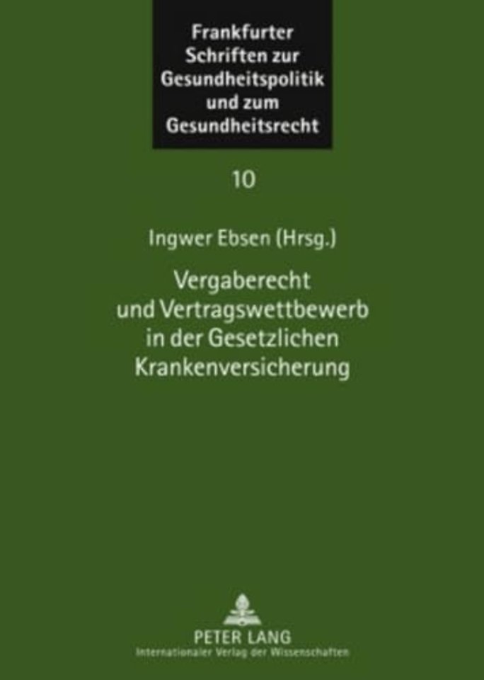 Vergaberecht und Vertragswettbewerb in der Gesetzlichen Krankenversicherung