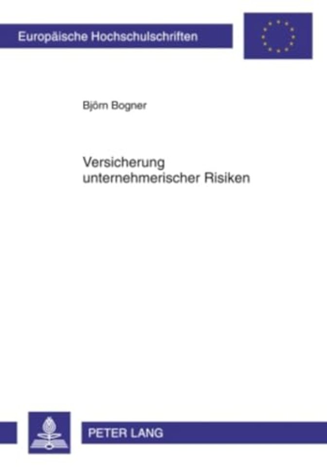 Versicherung Unternehmerischer Risiken