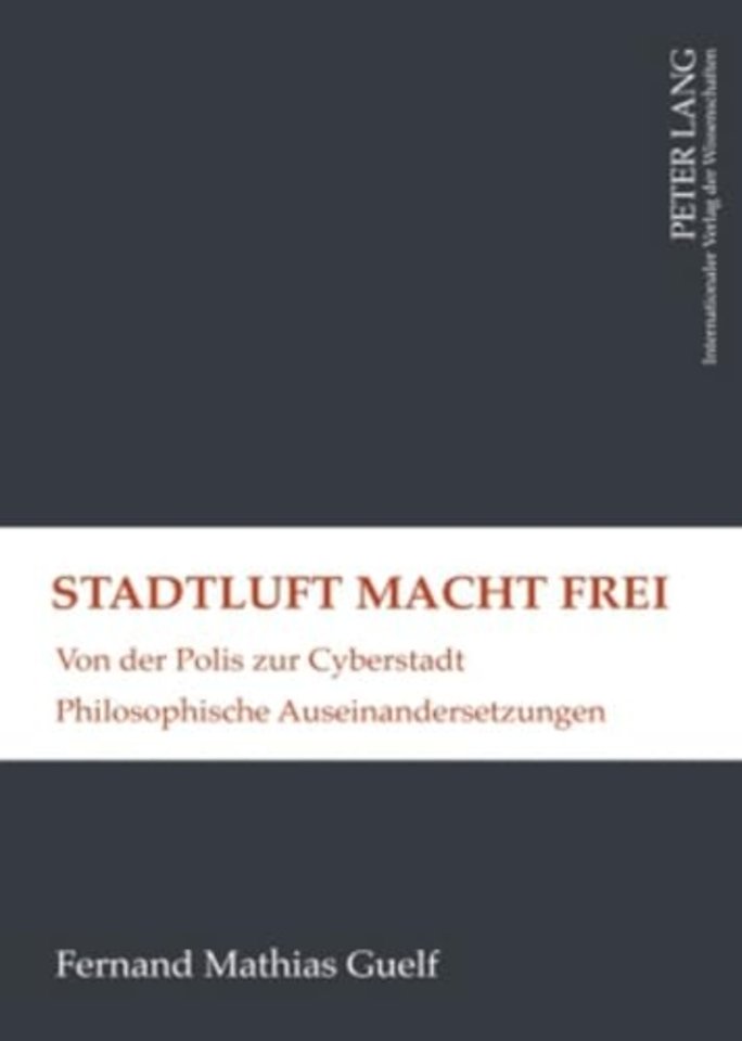 Stadtluft Macht Frei