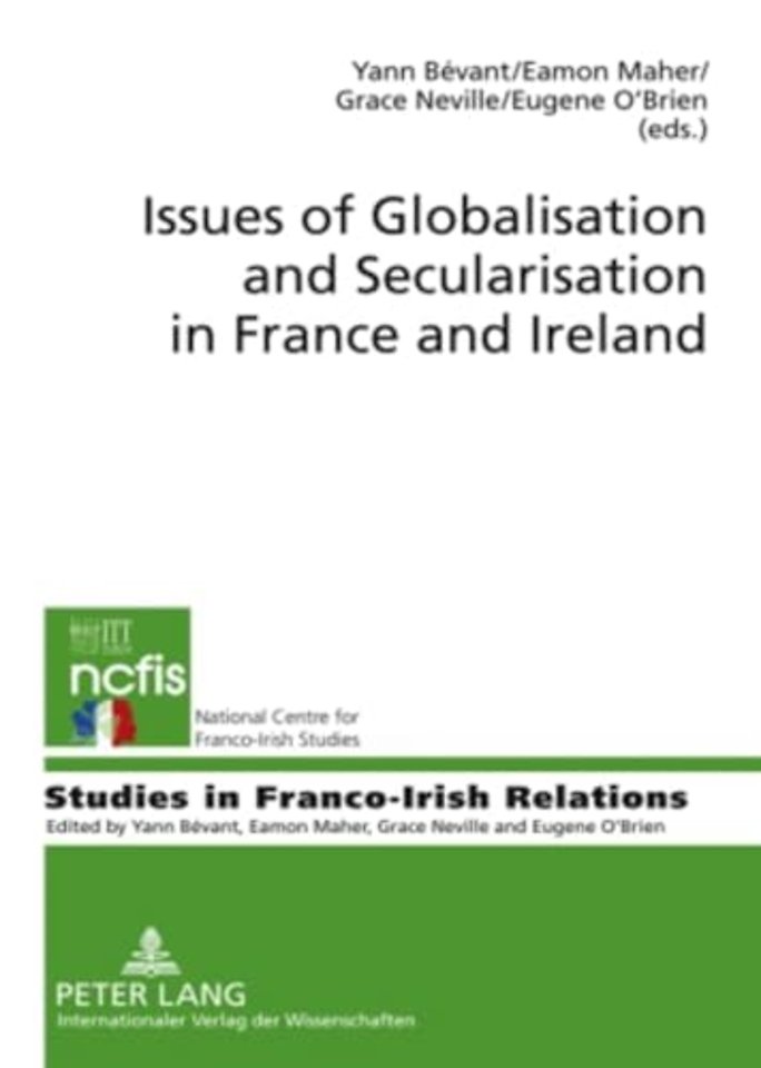 Issues of Globalisation and Secularisation in France and Ireland