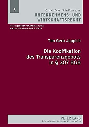 Die Kodifikation des Transparenzgebots in § 307 BGB