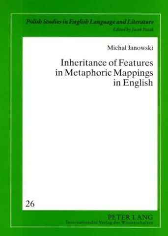 Inheritance of Features in Metaphoric Mappings in English