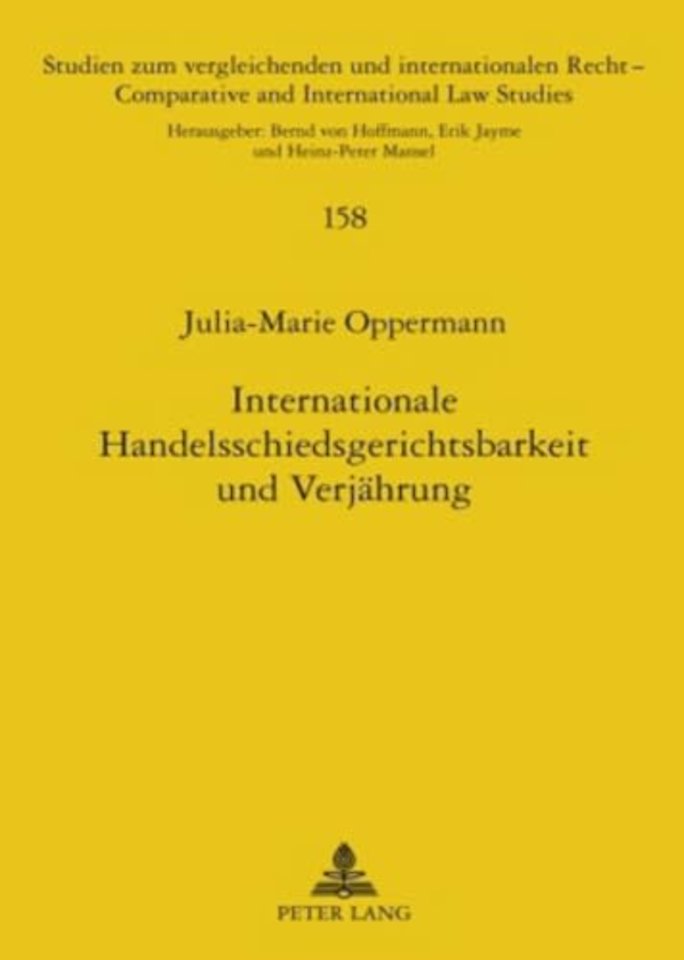 Internationale Handelsschiedsgerichtsbarkeit Und Verjaehrung
