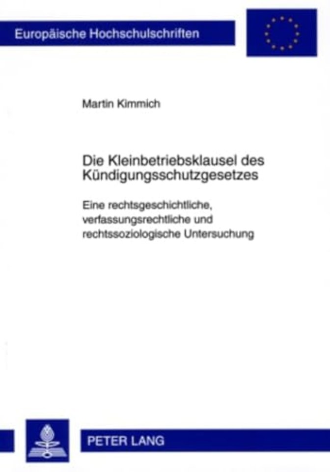 Die Kleinbetriebsklausel Des Kuendigungsschutzgesetzes