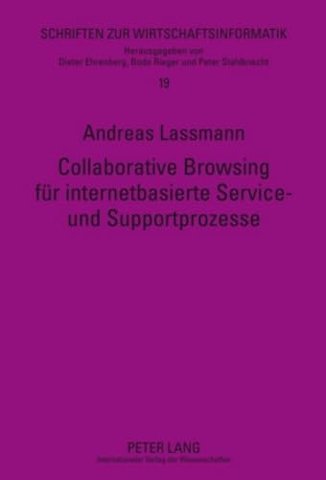Collaborative Browsing Fuer Internetbasierte Service- Und Supportprozesse