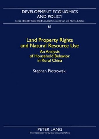 Land Property Rights and Natural Resource Use