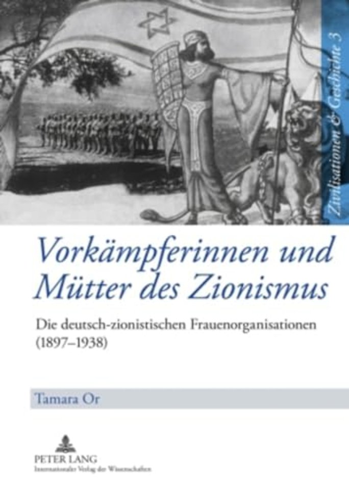 Vorkampferinnen Und Mutter Des Zionismus