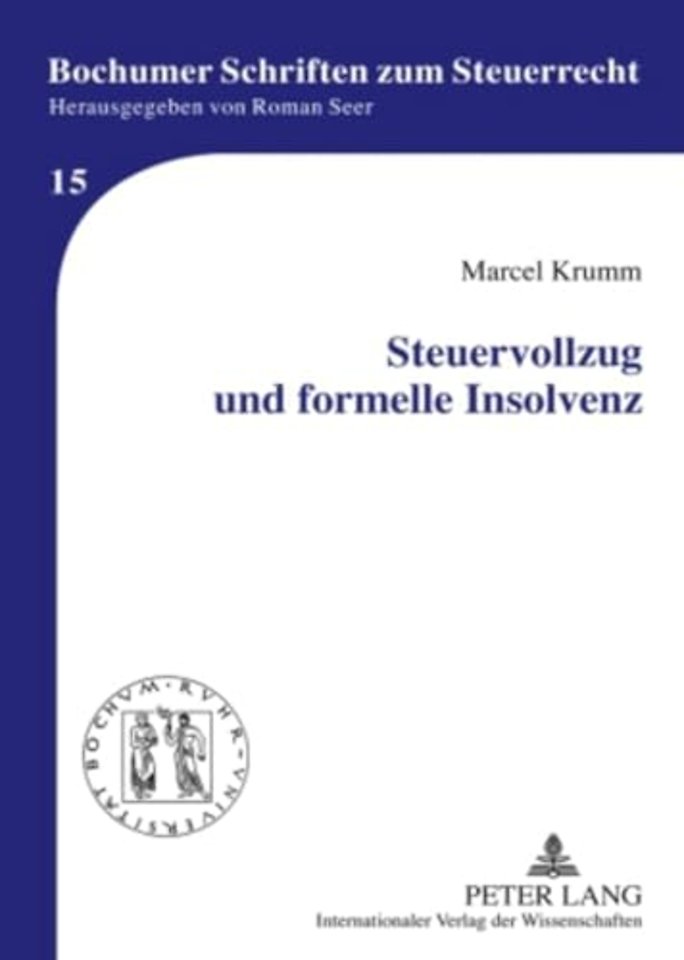 Steuervollzug Und Formelle Insolvenz