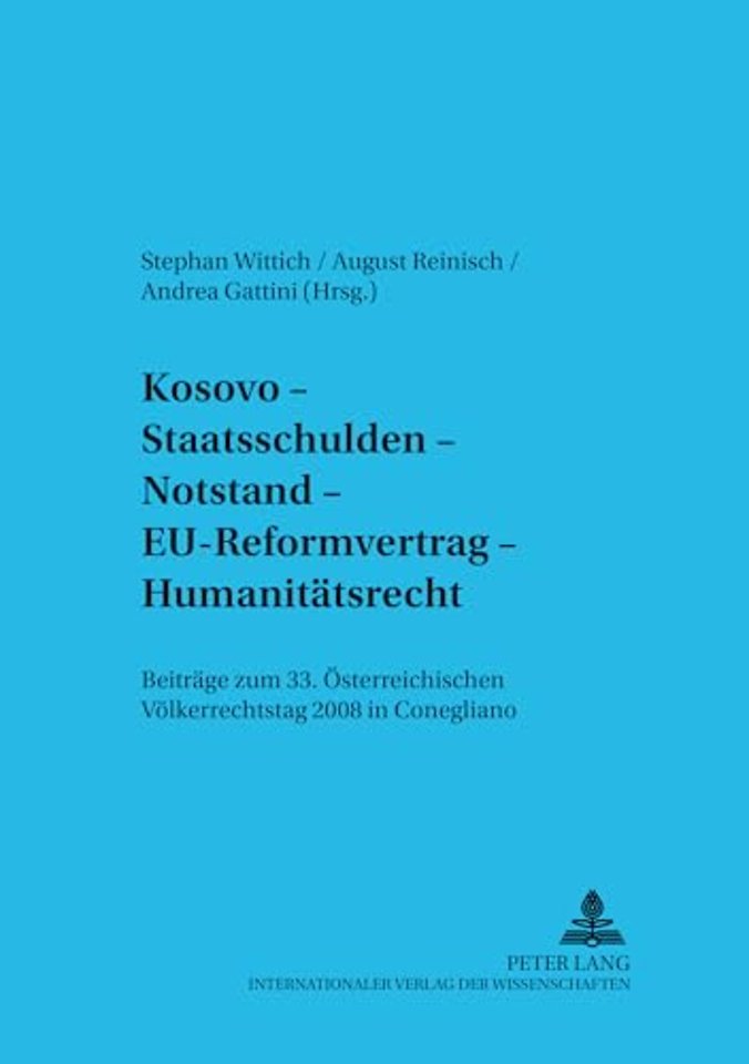 Kosovo - Staatsschulden - Notstand - Eu-Reformvertrag - Humanitaetsrecht