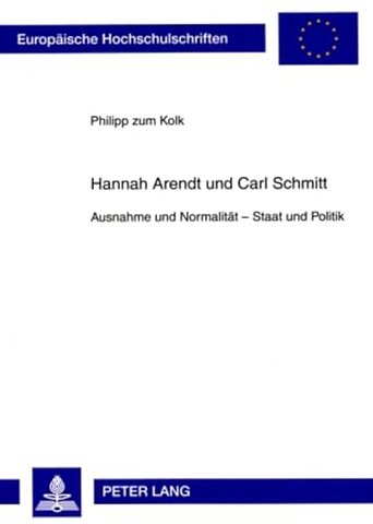 Hannah Arendt Und Carl Schmitt