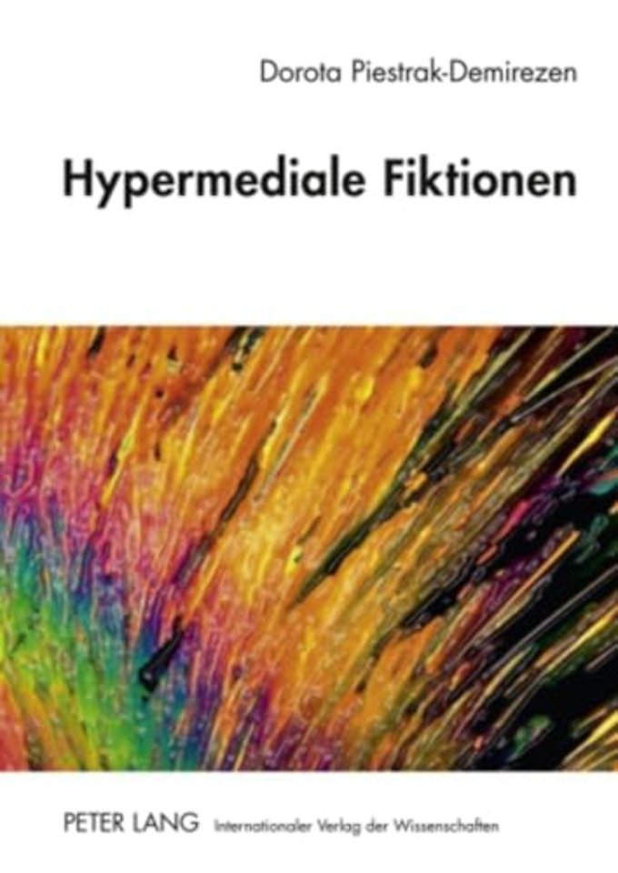 Hypermediale Fiktionen