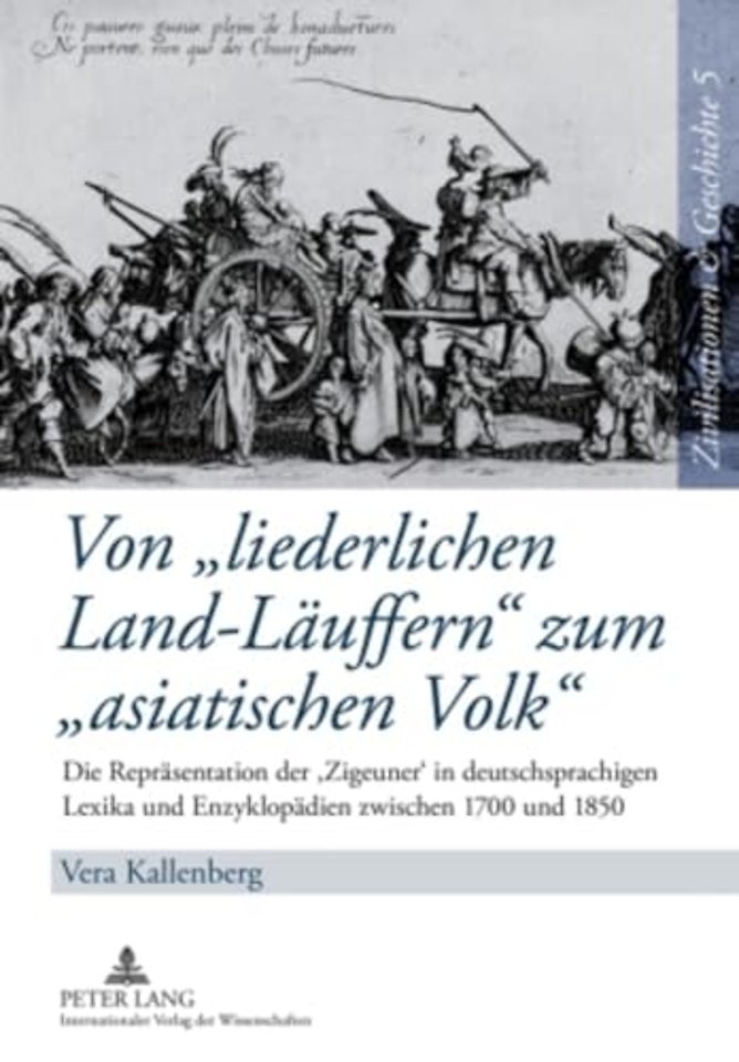 Von Liederlichen Land-Laeuffern Zum Asiatischen Volk