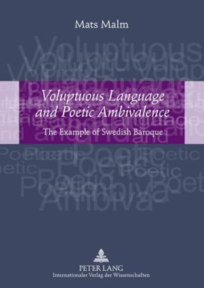 Voluptuous Language and Poetic Ambivalence