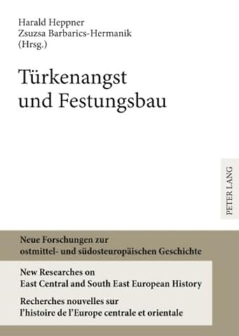 Tuerkenangst Und Festungsbau